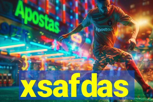 xsafdas