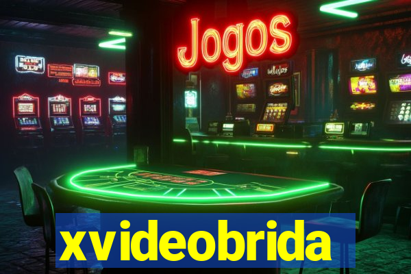 xvideobrida