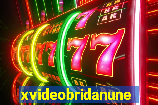 xvideobridanunes