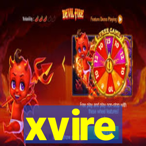 xvire