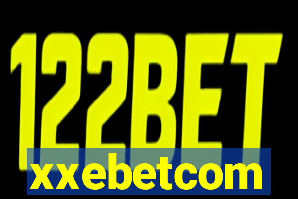 xxebetcom