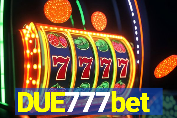 DUE777bet