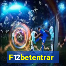 F12betentrar