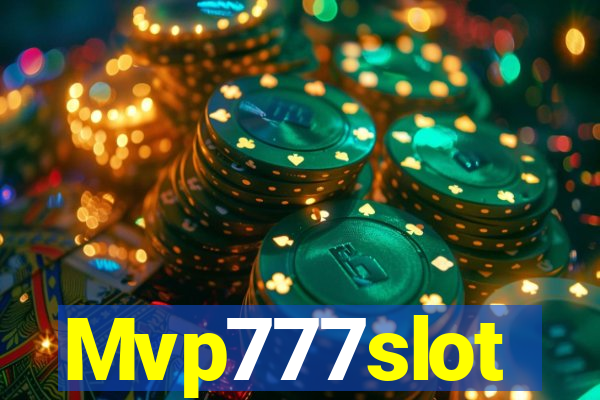 Mvp777slot