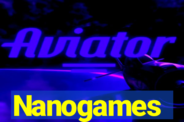 Nanogames