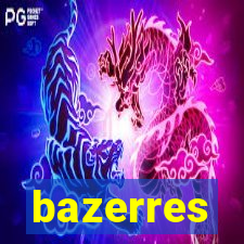 bazerres