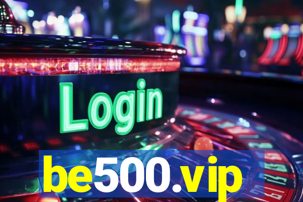 be500.vip