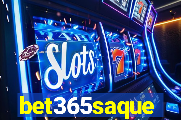 bet365saque