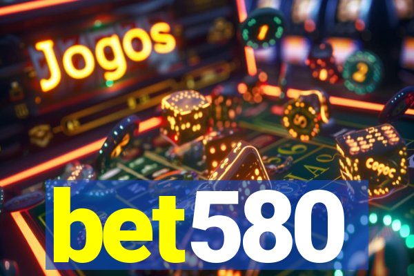 bet580