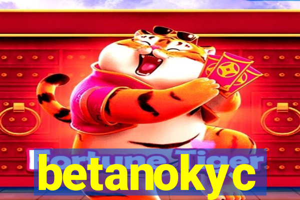 betanokyc