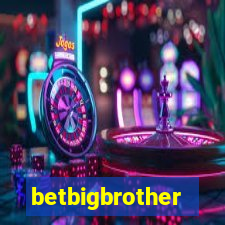 betbigbrother