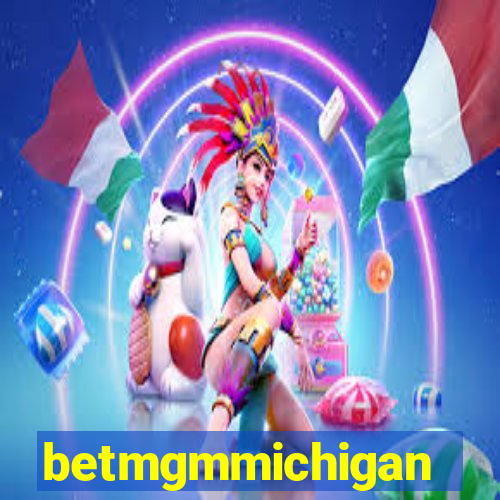 betmgmmichigan