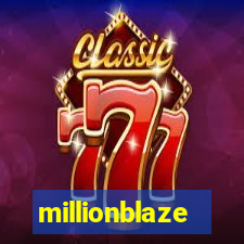 millionblaze