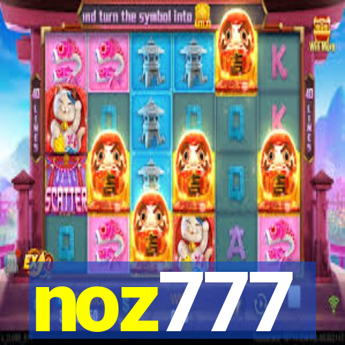 noz777