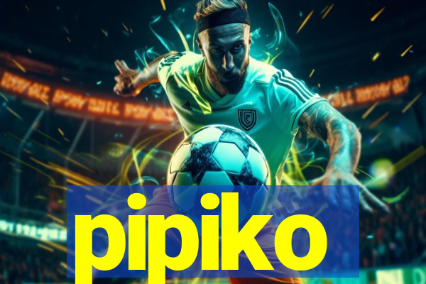 pipiko