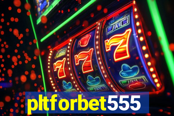 pltforbet555