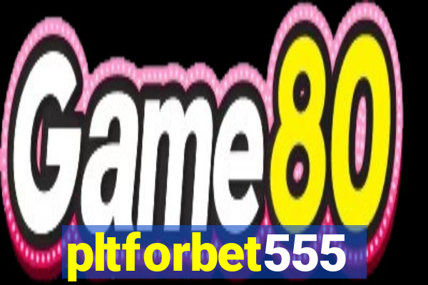 pltforbet555