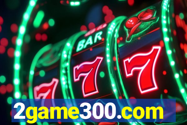 2game300.com