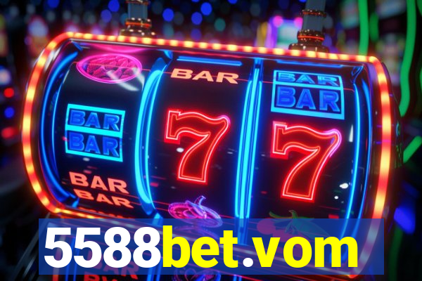 5588bet.vom
