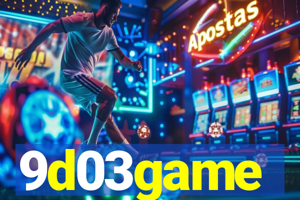 9d03game