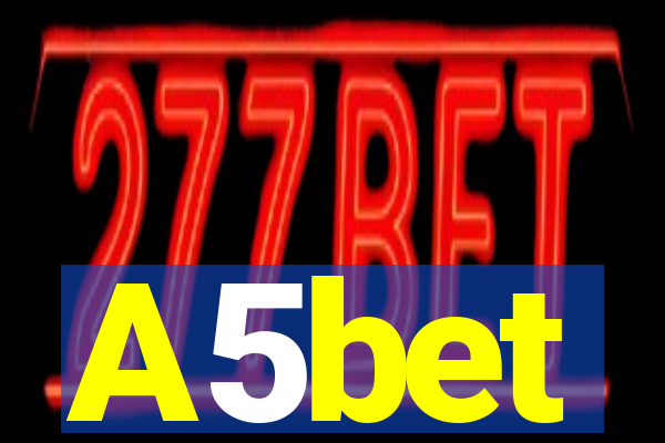 A5bet