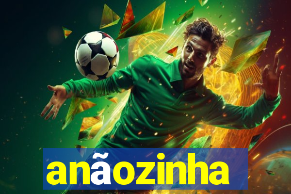anãozinha