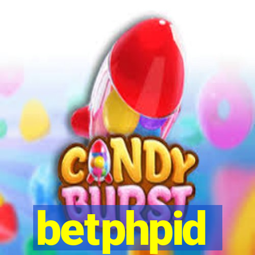 betphpid