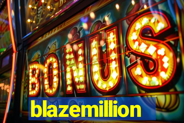 blazemillion