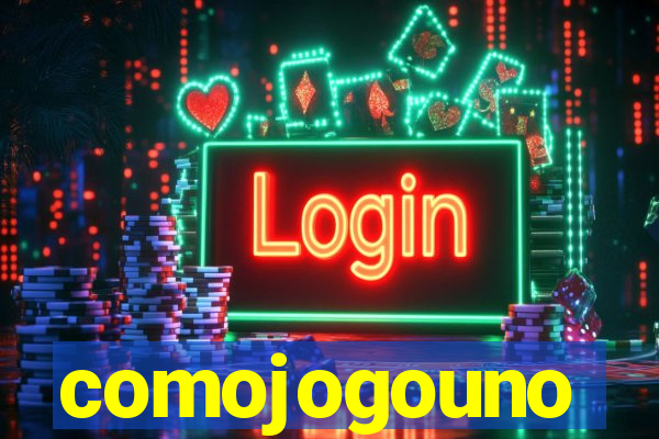 comojogouno
