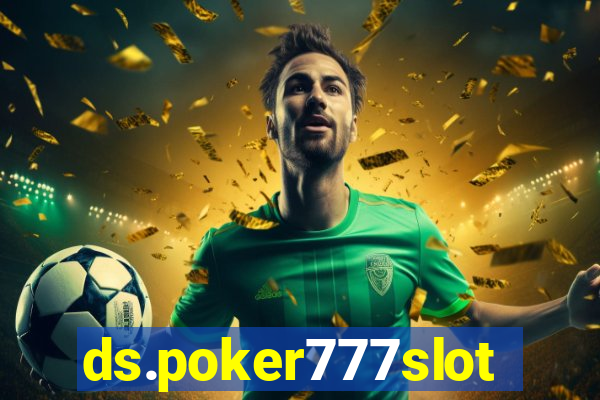 ds.poker777slots.com