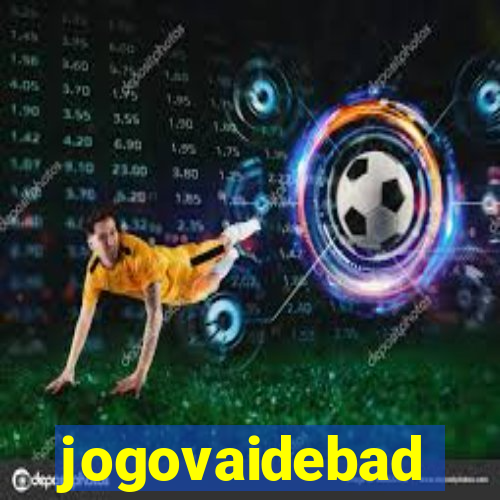 jogovaidebad