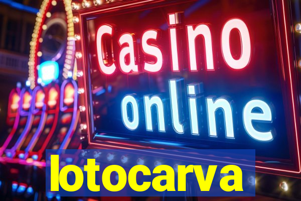 lotocarva