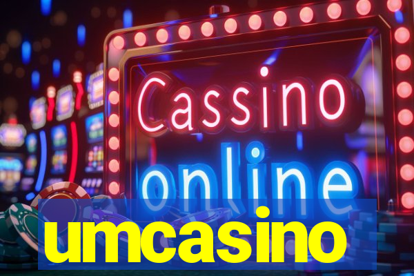 umcasino